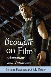Beowulf on Film, Haydock Nickolas