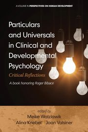 ksiazka tytu: Particulars and Universals in Clinical and Developmental Psychology autor: 