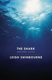 The Shark, Swinbourne Leigh