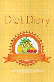 Diet Diary, Speedy Publishing LLC