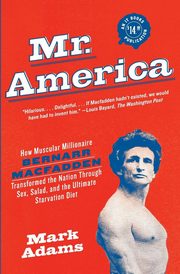 Mr. America, Adams Mark