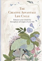 ksiazka tytu: The Creative Advantage Lifecycle autor: Simonelli Maria