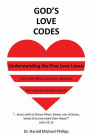 ksiazka tytu: God's Love Codes autor: Phillips Harold