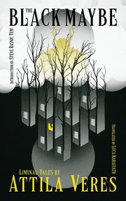 The Black Maybe, Veres Attila