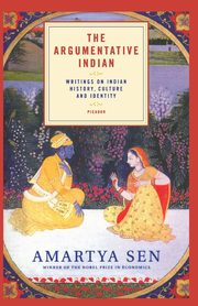 ksiazka tytu: Argumentative Indian autor: SEN AMARTYA