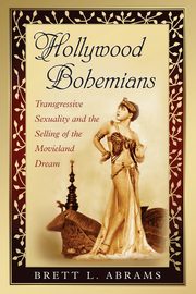 Hollywood Bohemians, Abrams Brett L.