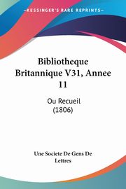 Bibliotheque Britannique V31, Annee 11, Une Societe De Gens De Lettres