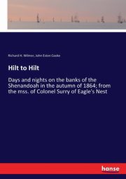 Hilt to Hilt, Cooke John Esten