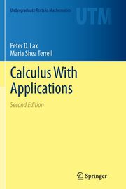 Calculus With Applications, Lax Peter D.