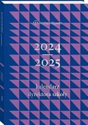 Kalendarz Dyrektora Szkoy 2024/2025, 