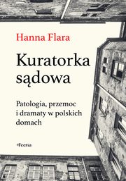 Kuratorka sdowa, Flara Hanna