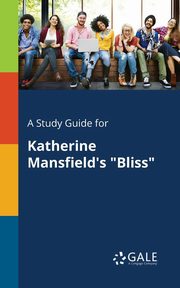 A Study Guide for Katherine Mansfield's 