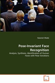Pose-Invariant Face Recognition, Okada Kazunori