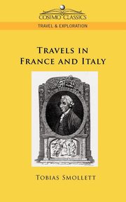Travels in France and Italy, Smollett Tobias George