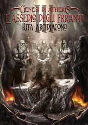 Genesi di Atheris - L'assedio degli Erranti, Arcidiacono Rita
