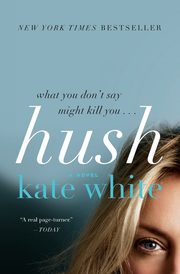 Hush, White Kate