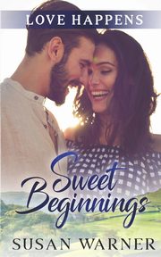 Sweet Beginnings, Warner Susan