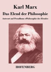 Das Elend der Philosophie, Marx Karl