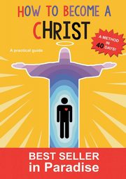How to become a christ, Tout Toi