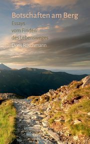 Botschaften am Berg, Rschmann Doris