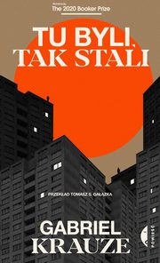 Tu byli, tak stali, Krauze Gabriel