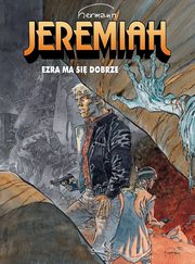 Jeremiah 28 Ezra ma si dobrze, Hermann Huppen