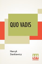 ksiazka tytu: Quo Vadis autor: Sienkiewicz Henryk