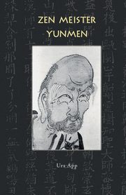 Zen Meister Yunmen, App Urs