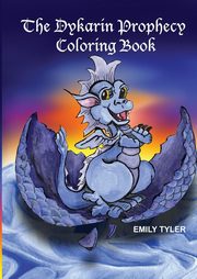 ksiazka tytu: The Dykarin Prophecy Coloring Book autor: Tyler Emily