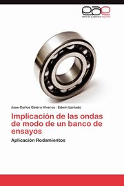 Implicacion de Las Ondas de Modo de Un Banco de Ensayos, Galera Viveros Jose Carlos