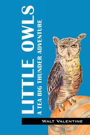 Little Owls, Valentine Walt