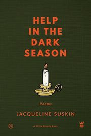 Help in the Dark Season, Suskin Jacqueline