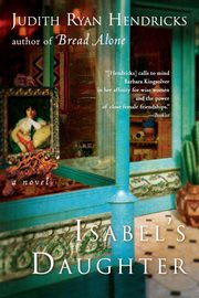 Isabel's Daughter, Hendricks Judith R