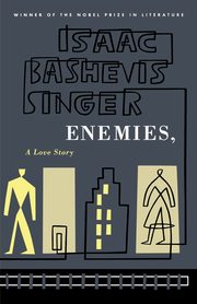 Enemies, a Love Story, Singer Isaac Bashevis