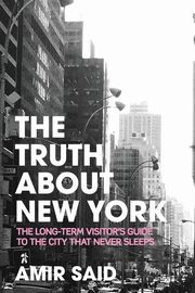 The Truth About New York, Said Amir