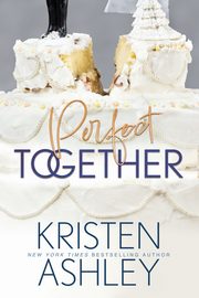 Perfect Together, Ashley Kristen