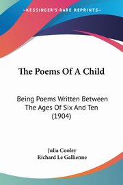 The Poems Of A Child, Cooley Julia