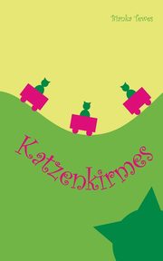 Katzenkirmes, Tewes Bianka