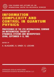 Information Complexity and Control in Quantum Physics, 