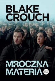 Mroczna materia, Crouch Blake