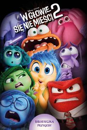 W gowie si nie mieci 2. Biblioteczka przygody. Disney Pixar, Tenny Nellson