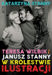 Teresa Wilbik i Janusz Stanny w krlestwie ilustracji, Katarzyna Stanny