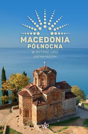 Macedonia Pnocna. W rytmie oro, Mleczak Justyna