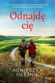 Odnajd ci, Olejnik Agnieszka