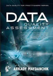 Data Quality Assessment, Maydanchik Arkady