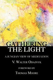 Gathering the Light, Odajnyk V. Walter