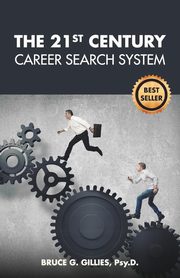 The 21st Century Career Search System, Gillies Bruce G.