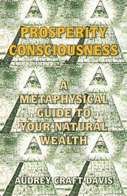 Prosperity Consciousness, Davis Audrey Craft