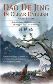 Dao De Jing in Clear English, Lao Tzu