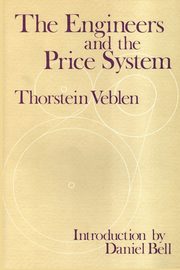 The Engineers and the Price System, Veblen Thorstein